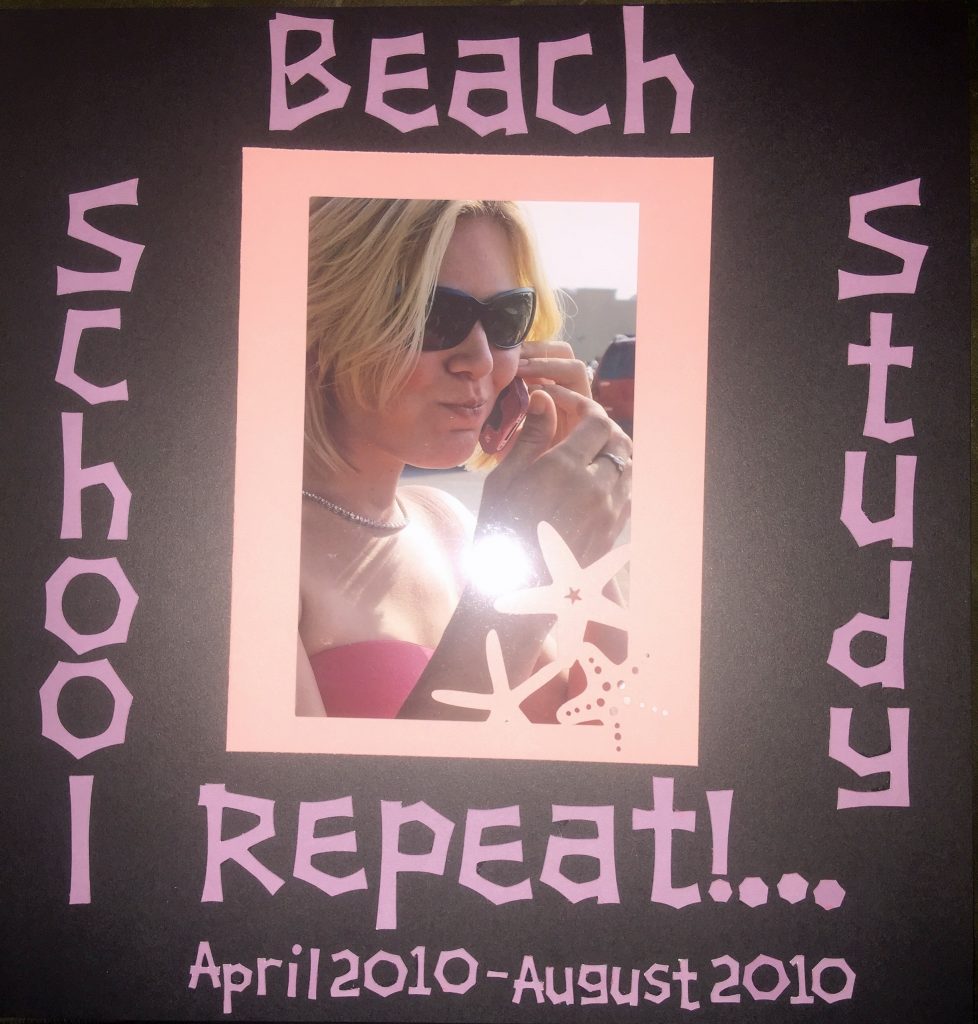 Beach, School, Study, Repeat!