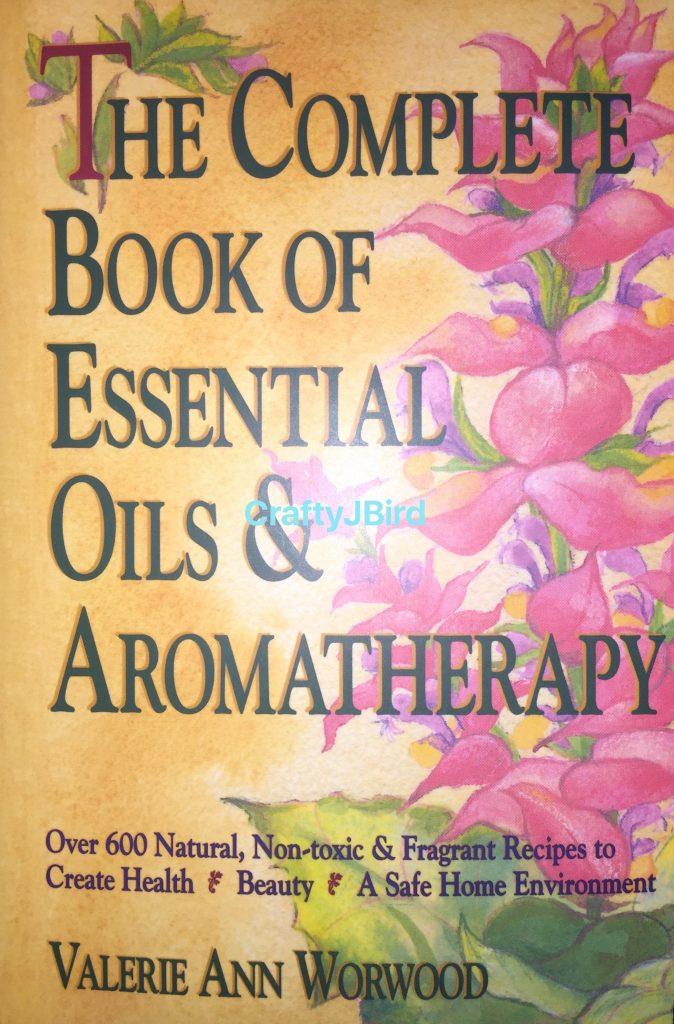 Some of my Favorite References for Essential Oils -- Visit CraftyJBird.com for more info