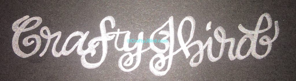 Writing on Black -- Visit CraftyJBird.com for more info... 