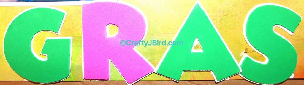 Happy Mardi Gras -- Visit CraftyJBIrd.com for more info.. 