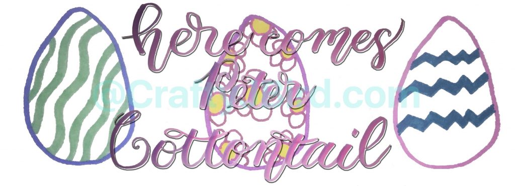 Here Comes Peter Cottontail -- Visit CraftyJBird.com for more info...