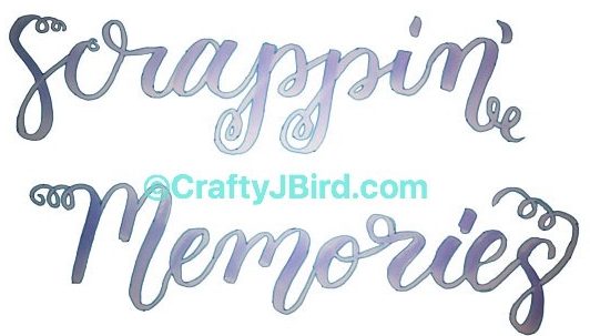 Scrappin Memories -- Visit CraftyJBird.com for more info... 
