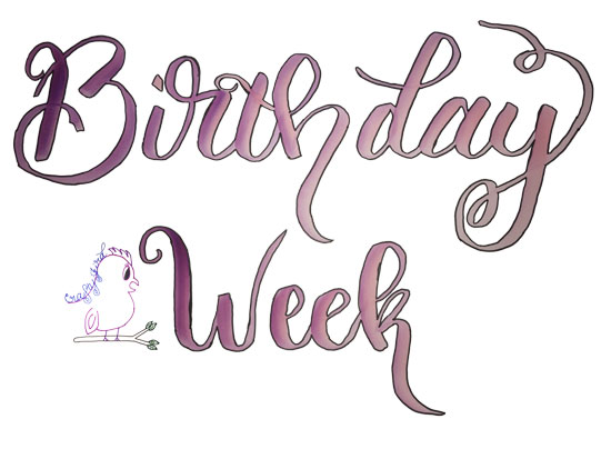 Birthday Week! -- Visit CraftyJBird.com for more info...